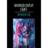 Advanced Cosplay Lights -Boutique De Cosplay advanced cosplay light